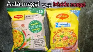  KON सी मेग्गी खाने मे टेस्टी है  normal maggi vs aata maggi 😋