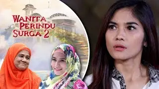 Taubatnya Wanita Penculik Anak - Wanita Perindu Surga 2 Episode 5
