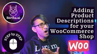 Adding Product Descriptions to your WooCommerce Shop - Bertha.AI