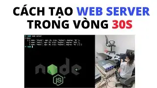 #37 Cách Tạo Web Server Trong Vòng 30s | Nhà Thông Minh Plus