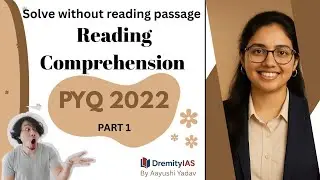 🎯 Reading Comprehension PYQ 2022&ndash; UPSC CSAT Prelims 2026 | with Aayushi Yadav Ma&rsquo;am | DremityIAS