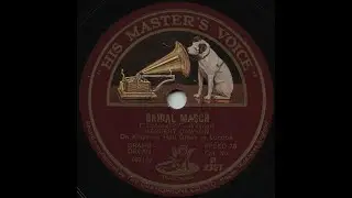 Bridal March 'Lohnengrin' R. Wagner, Herbert Dawson organ Kingsway Hall London (78 rpm, 1926)