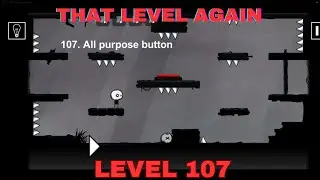 That Level Again Level 107 Walkthrough All purpose button TLA LEVEL 107 That level again TUTORIAL
