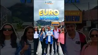 Europe Tour Guest Review | LPO Holidays Euro Wonder Package #europetravel #vacation