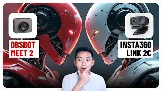 Battle of the Tiny AI Cameras! OBSBOT Meet 2 vs Insta360 Link 2C