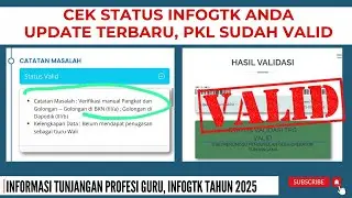 🔴CEK INFOGTK ANDA HARI INI, SUDAH VALID, YANG BELUM VALID LAKUKAN INI