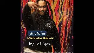 Coutain, Dwala - Artform (Kizomba Remix by DJ gps)