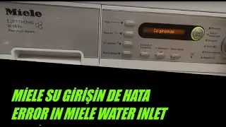 miele su giriş hatası çamaşır makinesi  MİELE F10 HATASI & miele water inlet error / MIELE F10 ERROR