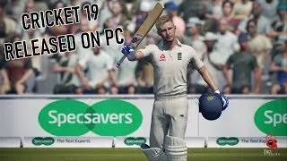 Cricket 19 Launched On Steam - Cricket 19 Price On Steam And System requirements