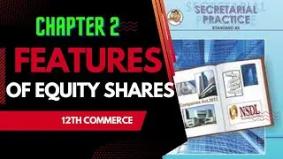 FEATURES OF EQUITY SHARES | IMP OF SP FOR 12TH