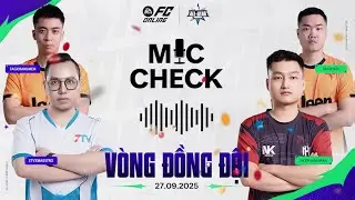 [MIC CHECK] Showmatch Si&ecirc;u Kinh Khủng | V&ograve;ng Đồng đội - All-Star Championship
