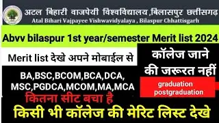 bilaspur university first year merit list 2024|Abvv bilaspur 1st semester merit list 2024|