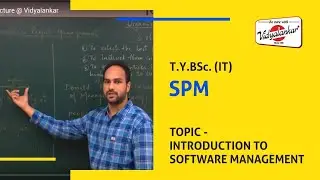 T.Y.B.Sc.(IT) - Sem V - SPM Lecture @ Vidyalankar