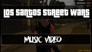 Los Santos Street Wars