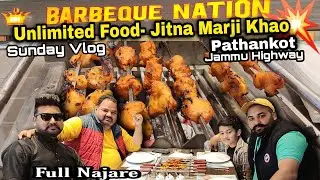 Pet fatt gya kha-kha ke 😱 at BARBEQUE NATION PATHANKOT 😜