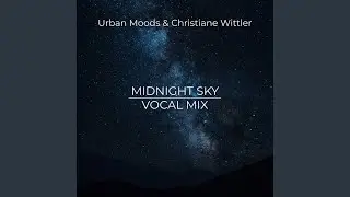 Midnight Sky (Vocal Mix)