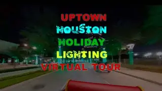 Uptown Houston Holiday Lighting virtual tour! Part 1