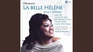 La Belle Hélène, Act 2: Dialogue. 