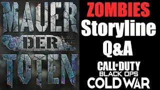 Mauer Der Toten storyline Q&A. Cold War Zombies Kino Der Toten Berlin remake. DLC3
