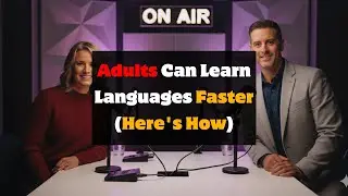 How Adults Can Learn Languages Faster Using Cognitive Hacks and Memory Science
