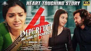 Imperfect 4 | Heart-Touching Telugu Short Film 2025 | Eng Subs | Chitralokam Originals #imperfect4