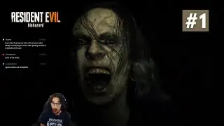 MY FIRST RE GAME! Resident Evil 7: Biohazard - Mia...CHILL! Blind Live Playthrough - Part 1
