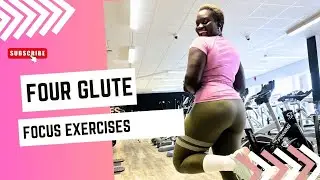 FOUR GLUTE EXERCISES