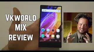 Vkworld MIX review &ndash; cheapest full screen smartphone