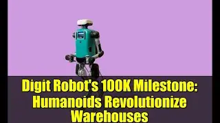 Цифровые роботы достигли рубежа в 100 тысяч: гуманоиды произвели революцию на складах