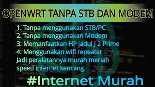 Tutorial Cara membuat openwrt tanpa menggunakan STB dan Modem