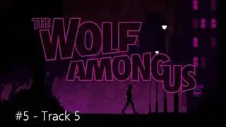 The Wolf Among Us Full Soundtrack