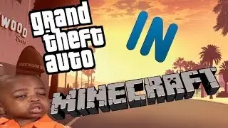 Grand Theft Auto в Minecraft : 