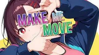 【Nightcore】Make Me Move - Culture Code | Zom 100: Bucket List of the Dead「AMV」
