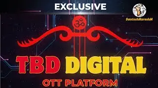TBD Digital OTT Platform Logo Launch | Royal Raptchy&rsquo;s New OTT Revolution in India | SantoshNareshM