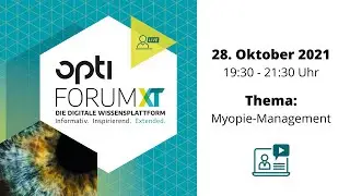 opti 2022 I opti FORUM XT, Myopie-Management
