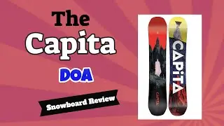 The 2021 Capita DOA Snowboard Review