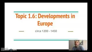 AP World: 1.6 - Developments in Europe (1200-1450)