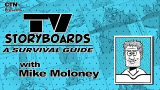 TV Storyboards : A Survival Guide with Mike Moloney