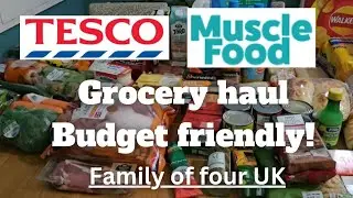 Budget friendly grocery haul | Family of four UK