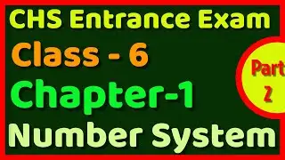CHS Class 6 Math || Ch-1( Number System) || Part 2 || BHU(SET)
