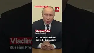 Moscow Shooting Attack: President Vladimir Putin Declares National Mourning