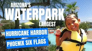 HURRICANE HARBOR PHOENIX SIX FLAGS WALK THROUGH | Summer Family Deals | Arizona Summer 2023