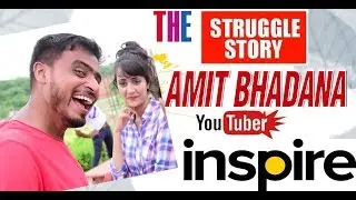 The Real Struggle & Success Story of Amit Bhadana ! Inspirational Biography