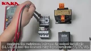 Multimeter Testing Guide: How to Check a Thermal Relay, AC Contactor & Transformer