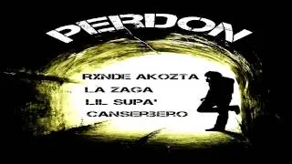 rxndy acosta & la zaga & RayOne & lil  supa & canserbero - PERD&Ograve;N !!!