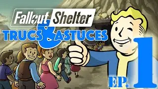 FALLOUT SHELTER : TRUCS & ASTUCES (Bases) -- Ep. 1
