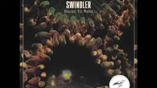 Swindler &ndash; House Yo Mama (Finn Remix)