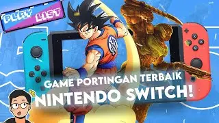 5 Game Nintendo Switch dengan Portingan Terbaik! | #Playlist