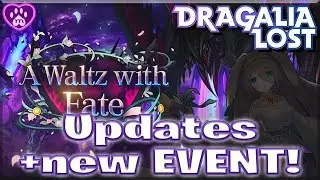 Updates + FREE wrymite & Tenfold! ++ NEW Event INFO! | Dragalia Lost