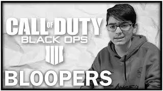 BLOOPERS | COD Black Ops 4 - Treyarch's Lowest